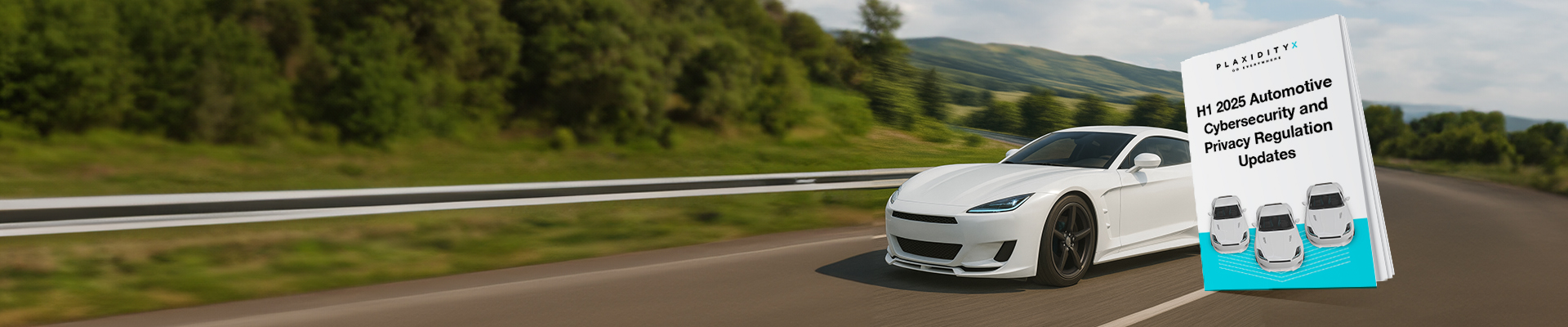H1 2025 Automotive Cybersecurity and Privacy Regulation Updates